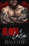 Blood & Lace - Brea Alepou - 9798268823912