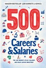 500 Careers and Salaries: The Job Seeker's Atlas. Salaries and Roles Across Industries - Javier Sanz - 9798268906905