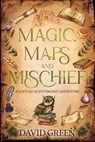 Magic, Maps, and Mischief: A Cozy Neurodivergent Adventure - David Green - 9798269020877