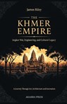 The Khmer Empire - James Riley - 9798269741925