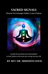 Sacred Signals: Discover the messages hidden in your Chakra - Meredith Davis - 9798269832913