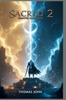 Sacred 2 Remaster Game Guide: Your Complete Journey Through Power, Destiny, and T-Energy - Thomas John - 9798269979564