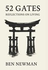 52 Gates: Reflections on Living - Ben Newman - 9798270988784