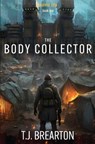 The Body Collector: A Post-Apocalyptic Adventure Series - T. J. Brearton - 9798272174956