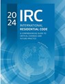 2024 International Residential Code: A Comprehensive Guide to Critical Changes and Future Practice - Manfred Bauer - 9798273001985