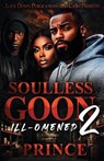 Soulless Goon 2: Ill-omened - Prince - 9798273166202
