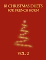 10 Christmas Duets for French Horn: Vol. 2 - B. C. Dockery - 9798274536226