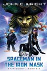 Starquest: Spaceman In The Iron Mask - John C. Wright - 9798275430783
