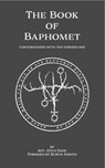 The Book of Baphoment: Conversations with the Horned One - Kurtis Joseph - 9798276703411