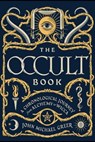 John Michael Greer The Occult Book: A Chronological Journey from Alchemy to Wicca - John Michael Greer - 9798277300510