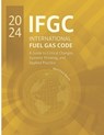The 2024 International Fuel Gas Code: A Guide to Critical Changes, Systems Thinking, and Applied Practice - Manfred Bauer - 9798278195665
