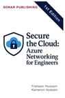 Secure the Cloud: Azure Networking for Engineers - Kameron Hussain - 9798280365759