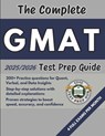 The Complete GMAT Test Prep Guide: Over 200 Practice questions for every section, detailed answer explanations, and proven strategies to improve speed - Edge Test Prep Hub - 9798280629974