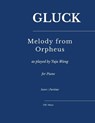 Gluck: Melody from Orpheus: - as played by Yuja Wang for Piano - Flavio Regis Cunha - 9798282743487