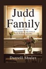 Judd Family: Truth Be Told - Weaving Together the True Stories of Naomi, Wynonna, and Ashley - Darrell Shuler - 9798283602059