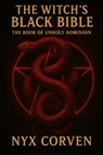 Corven, N: Witch's Black Bible - Nyx Corven - 9798285198291