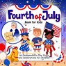 Fourth of July Book for Kids - Ambsachi Nila - 9798285483243