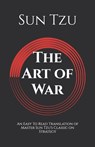 The Art of War - A Modern English Translation - Sun Tzu ; Sunzi - 9798285634140