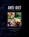 Anti-Diet: The Paradigm Has Shifted - S. C. Watson - 9798286193035