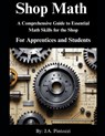Shop Math for Apprentices and Students: 1st. Edition - J. a. Pintozzi - 9798286242016