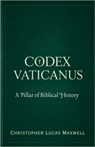 Codex Vaticanus: A Pillar of Biblical History - Christopher Lucas Maxwell - 9798286936540