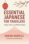 Hy¿d¿, M: Essential Japanese for Travelers - Misaki Hy¿d¿ ; Hakan Daricili - 9798287505998