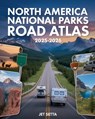 North America National Parks Road Atlas 2025-2026: Detailed Maps to Scenic Routes, Campgrounds, National Parks & Hidden Gems Across US, Canada and Mex - Jet Setta - 9798287853846