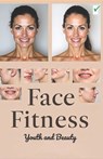 Svitana: Face fitness Youth and Beauty - Svitana - 9798288173578