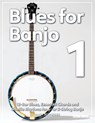 Blues for Banjo 1: 12-Bar Blues, Essential Chords and Shuffle Rhythms for 4- or 5-String Banjo - Andy Schneider - 9798288366697
