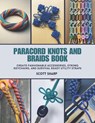 Paracord Knots and Braids Book: Create Fashionable Accessories, Strong Keychains, and Survival Ready Utility Straps - Scott Sharp - 9798288467615