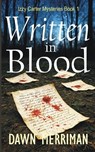 Written in Blood: A Private Investigator Small Town Mystery - Dawn Merriman - 9798289340146