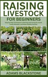 Blackstone, A: Raising Livestock for Beginners - Adams Blackstone - 9798289406712