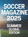 Soccer Magazine: Summer 2025 Global Edition: Inside the Beautiful Game - Events, Icons, and Exclusive Stories - Deep - 9798291055953