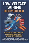 Low Voltage Wiring Demystified - Morgan Steele - 9798291206720