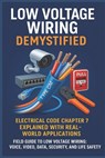 Low Voltage Wiring Demystified - Morgan Steele - 9798291206720