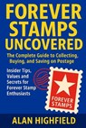 Highfield, A: Forever Stamps Uncovered - Alan Highfield - 9798291401156
