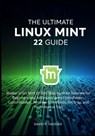 The Ultimate linux mint 22 GUide - David R Haddad - 9798291796856