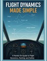 Caldwell, A: Flight Dynamics Made Simple - Adrian Caldwell - 9798292221852