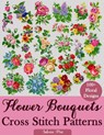Flower Bouquets Cross Stitch Patterns: Over 100 Floral Cross Stitch Designs for Every Style, Season, and Skill Level - Sakura Mai - 9798292390893