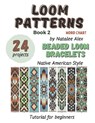 Beaded Loom Bracelet Patterns - Natalee Alex - 9798293084425