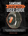 Rowe, J: Samsung Galaxy Watch 7 User Guide - Jordan K. Rowe - 9798293417247