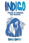 Indigo: Poems of Survival and Renewal - Clarise Griffey - 9798295407956