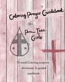 Coloring Prayer Guidebook for Pre-Teen Girls - F. J. Patterson - 9798295412059