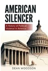 American Silencer - Dean Woodson - 9798295441899