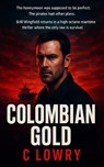Columbian Gold - C Lowry - 9798295447532
