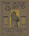 The Heroic 26th United States Infantry Yankee Division Its Deeds and Valor Over There In World War One - History Delivered - 9798295449345