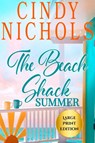 The Beach Shack Summer Large Print Edition - Cindy Nichols - 9798295508844
