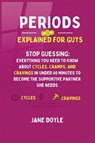 Periods Explained For Guys - Jane Doyle - 9798295520570