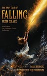 The Epic Tale of Falling From Grace - Danae Rodriguez - 9798295529641