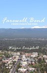 Farewell, Bend - Wayne Campbell - 9798295530296
